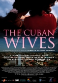 "THE CUBAN WIVES" di Alberto Antonio Dandolo (Italia/Austria, 2012) (poster)